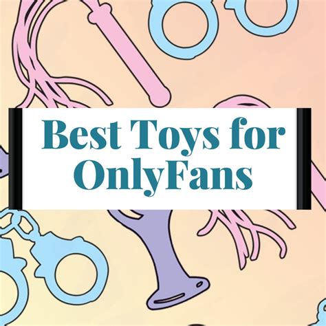 onlyfans toys|Learn more about Sex Toys to Enhance Your Onlyfans Content